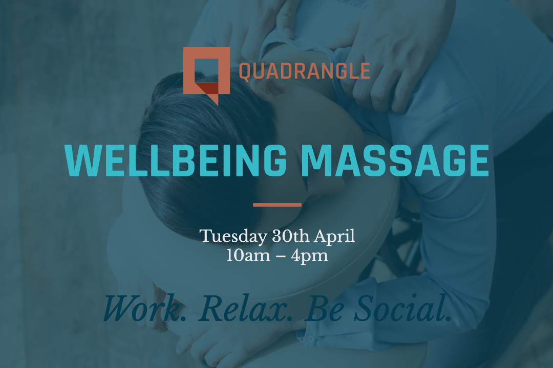 Wellbeing Massages At Quadrangle